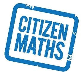 Understand everyday maths with Citizen Maths Understand everyday maths with Citizen Maths